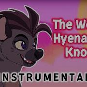 The Worts Hyena We Know Instrumental