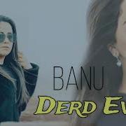 Banu Derd Evime