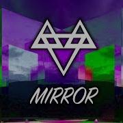 Mirror Neffex