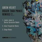 Green Velvet Bigger Than Prince Siege Remix Edit