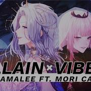 Villain Vibes Feat Mori Calliope Amalee