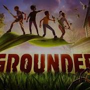 Grounded Ost