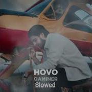 Hovo Qaminer Slowed