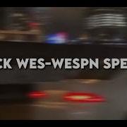 Sheck Wes Wespn Speed Up