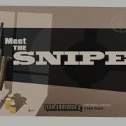 Meet The Sniper Theme