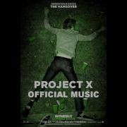 Project X Soundtrack