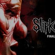 Finale Slipknot