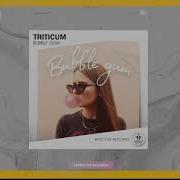 Bubble Gum Triticum