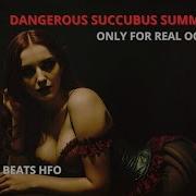 Hfo Succubus