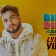 Bille Bille Naina Waliye Khan Bhaini Lyrical Video Full Volume