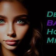 Deep House And Bass