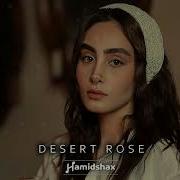 Hamidshax Desert Rose Original Mix