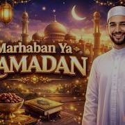 New Ramadan Nasheed 2026 Marhaban Ya Ramadan