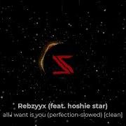 Rebzyyx All I Want Is You Perfect Slowed Reverb