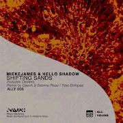 Shifting Sands Miekejames Hello Shadow