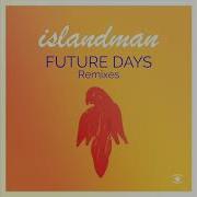 Future Days Islandman