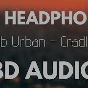 8D Cradles