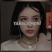 Yarala Meni Slowed Скачать