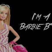 I M A Barbie Bitch