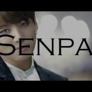 Senpai Bts
