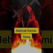 Mehrab Remix