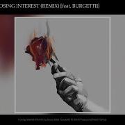 Stract Losing Interest Remix Feat Burgettii