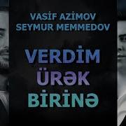 Verdim Urek Birine