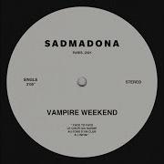 Vampire Weekend Sad Madona