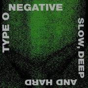 Type O Negative The Misinterpretation Of Silence And Its Disastrous