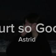 Hurts So Good Tik Tok Version