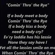 Comin Thro The Rye