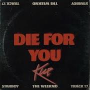 Weeknd Die For You Kue Remix Radio Extended