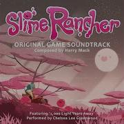 Slime Rancher Ost Ruins Relax