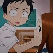 Karakai Jouzu No Takagi San Amv Blue