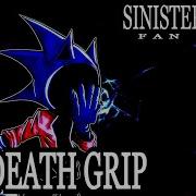 Sinister Minds Death Grip