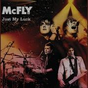 Mcfly Just My Luck