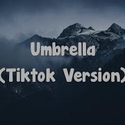 Umbrella Tik Tok Remix