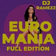 Dj Ramezz Evro Mania Full Edition 2022