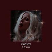 Monster Lady Gaga Slowed