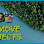 How To Remove Objects In Final Cut Pro X
