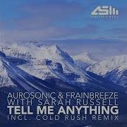 Tell Me Anything Cold Rush Remix