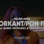 Major Lazer Orkant Balance Pon Ft Babes Wodumo Taranchyla Official Audio