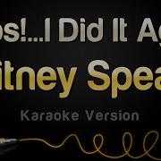 Ups I Did Again Karaoke