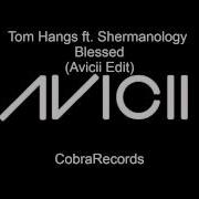 Blessed Avicii Edit