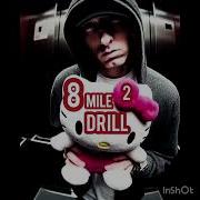 Eminem Drill 8 Mile 2