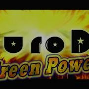 Euro Dj Green Power Maxi Remix Dj Tranceman