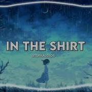 In This Shirt Edit Audio