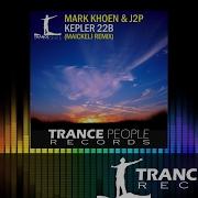 Mark Khoen Kepler 22B Maickelj Remix