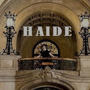 Haide Feat The Kemist