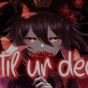 Nightcore I Hope Your Miserable Until Your Dead Lyrics